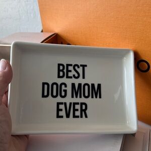 Beautiful Home Decor Entry Table Ceramic “Best Dog Mom Ever” Dish Plate NWT